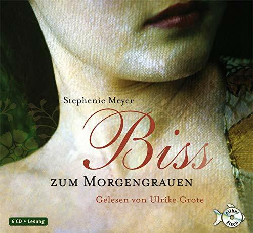 Bella und Edward 1: Biss zum Morgengrauen: 6 CDs (1)