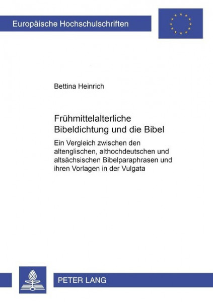 Frühmittelalterliche Bibeldichtung und die Bibel