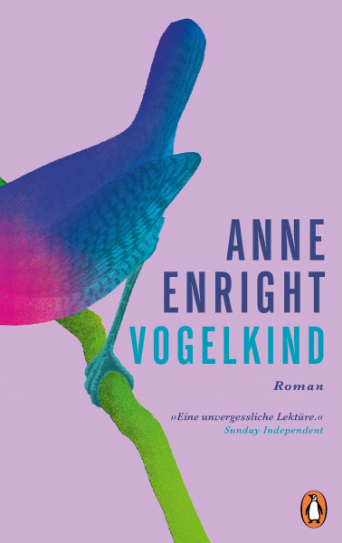 Vogelkind: Roman. »Ein kluger, … ernster, aber oft auch komischer Roman. Jeder Satz sitzt hier.« Deutschlandfunk Kultur, Tobias Wenzel