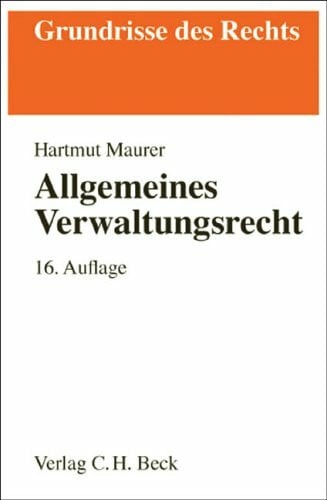 Allgemeines Verwaltungsrecht (Grundrisse des Rechts)