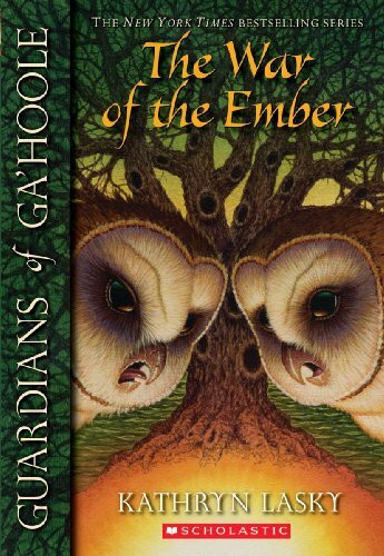 Guardians of Ga'hoole #15: War of the Ember