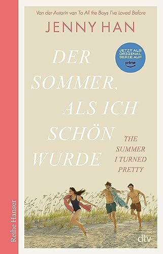 Der Sommer, als ich schön wurde: Die deutsche Ausgabe des Bestsellers ›The Summer I Turned Pretty‹ (The Summer I Turned Pretty-Serie, Band 1)