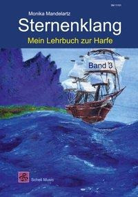 Sternenklang. Mein Lehrbuch zur Harfe Band 3
