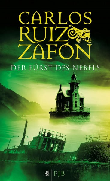 Der Fürst des Nebels: Roman: Roman. Ausgezeichnet mit dem Premio Edebé de Literatura Juvenil