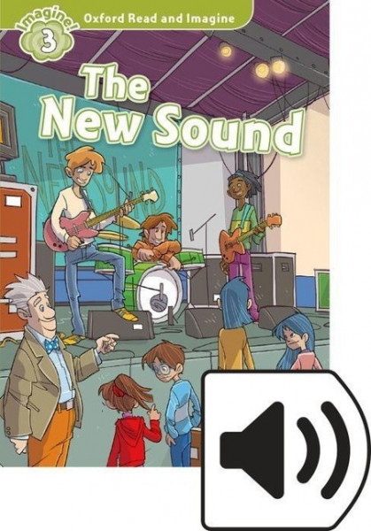Oxford Read and Imagine 3: The New Sound MP3 Pack