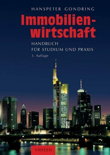Immobilienwirtschaft: Handbuch für Studium und Praxis