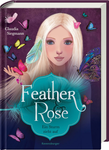 Feather & Rose, Band 1: Ein Sturm zieht auf (geheime Elemente-Magie an einer Eliteschule ab 10 Jahren) (Feather & Rose, 1)