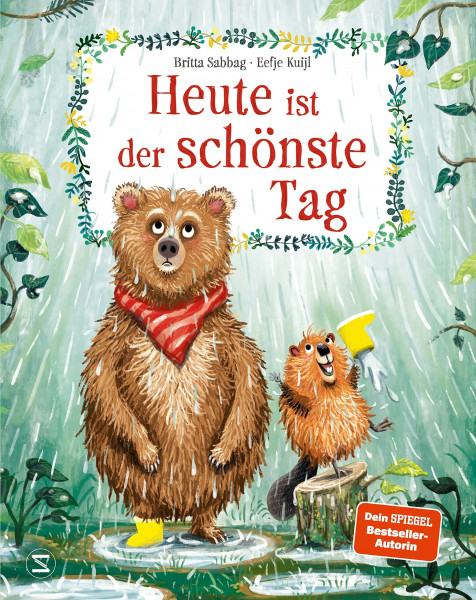 Heute ist der schönste Tag.: Geschenkbuch für Mädchen und Jungen, Bilderbuch mit der wichtigen Botschaft: Jeder Tag ist so schön, wie wir ihn uns selbst machen! (Biber und Bär)