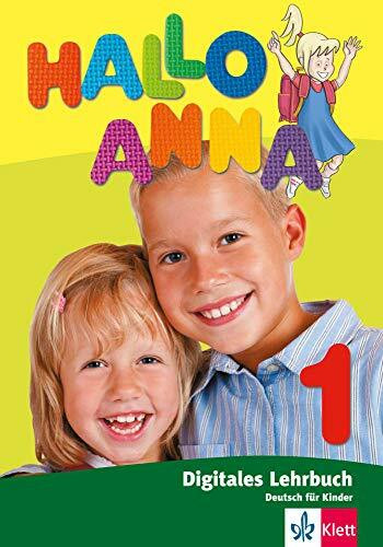 Hallo Anna 1: Deutsch für Kinder. Lehrbuch digital (Hallo Anna: Deutsch für Kinder, Band 1)