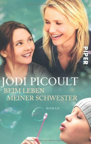 Beim Leben meiner Schwester: Roman (Piper Taschenbuch, Band 25808)