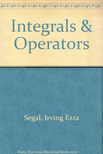 Integrals & Operators