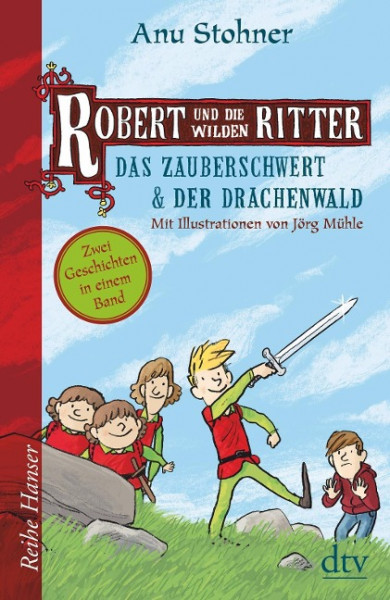 Robert und die wilden Ritter, Das Zauberschwert - Der Drachenwald