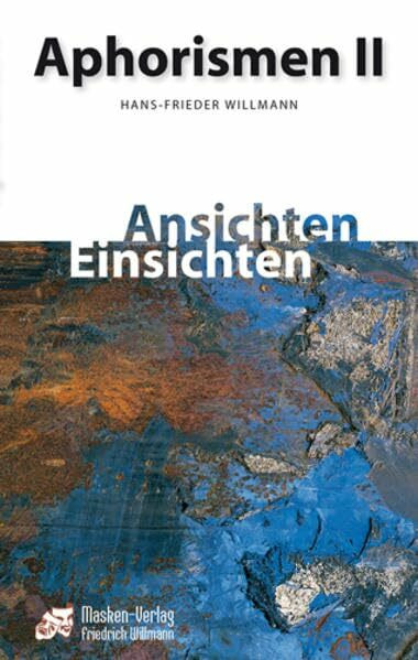 Aphorismen 2: Ansichten Einsichten