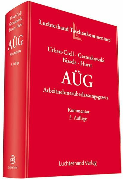 AÜG - Arbeitnehmerüberlassungsgesetz Kommentar