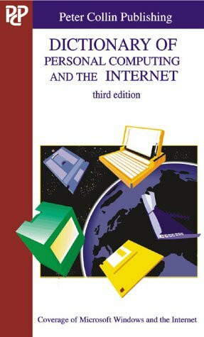 Dictionary of Personal Computing and the Internet (Professional S.)