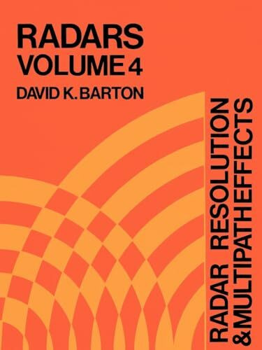 Radar Resolution and Multipath Effects: Radars, Volume 4