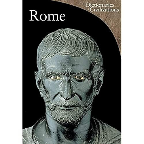 Rome: Volume 2 (Dictionaries of Civilizations, Band 2)