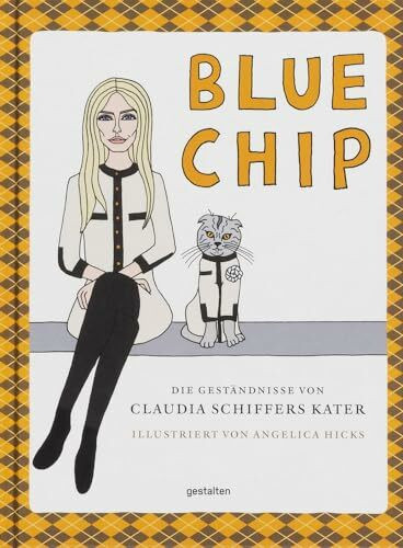 Blue Chip: Die Geständnisse von Claudia Schiffers Kater