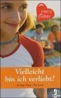 Vielleicht bin ich verliebt?.