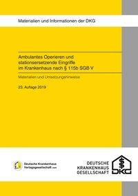 Ambulantes Operieren und stationsersetzende Eingriffe im Krankenhaus