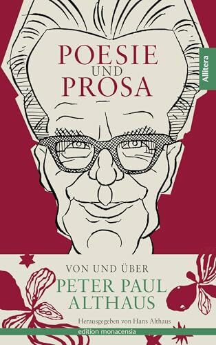BROTHER Poesie und Prosa von und über Peter Paul Althaus: Herausgegeben von Hans Althaus