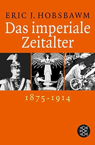 Das imperiale Zeitalter 1875-1914