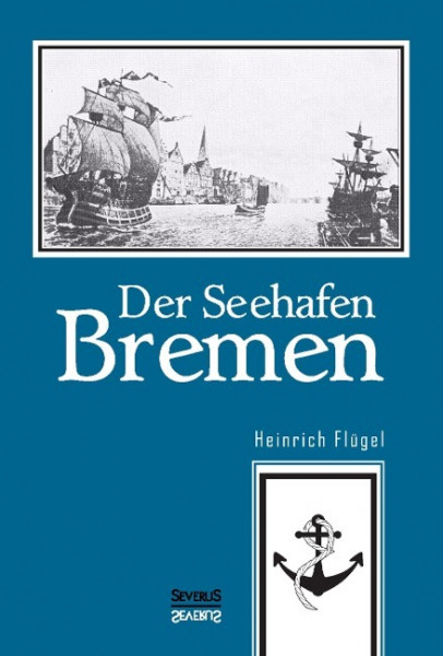 Der Seehafen Bremen