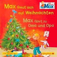 Mein Freund Max. Max freut sich auf Weihnachten / Max fährt zu Oma und Opa