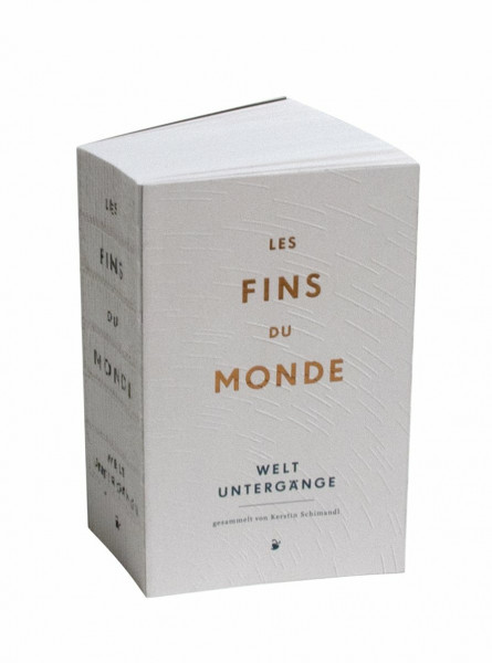 Les fins du monde: Weltuntergänge....Und sie dreht sich doch (Noch)