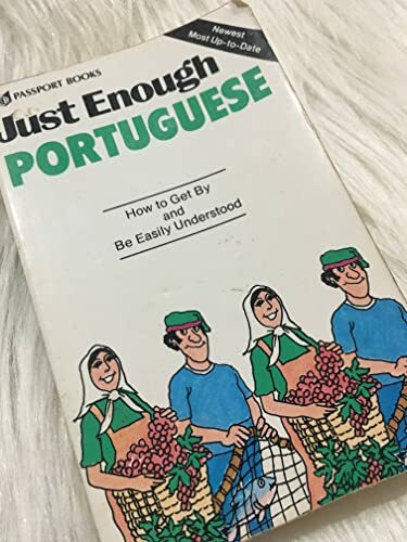 Just Enough Portuguese (Just Enough Phrasebook Series)