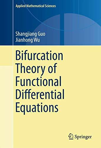 Bifurcation Theory of Functional Differential Equations (Applied Mathematical Sciences, 184, Band 184)