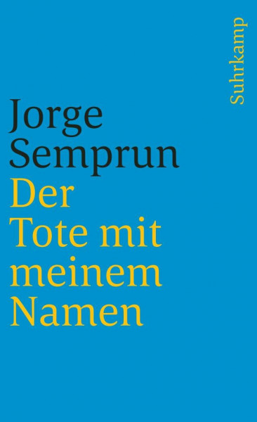 Der Tote mit meinem Namen (suhrkamp taschenbuch)
