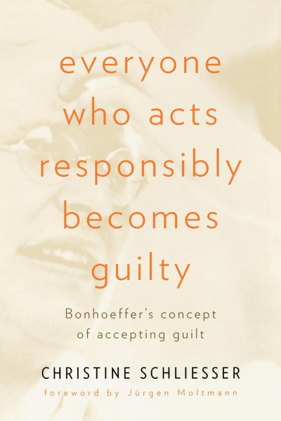 Everyone Who Acts Responsibly Becomes Guilty