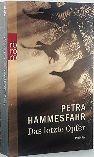 Das letzte Opfer: Roman