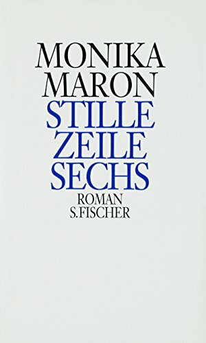 Stille Zeile Sechs: Roman: Roman. Ausgezeichnet mit dem Evangelischen Buchpreis, Kategorie Roman, 1995 (Literatur (deutschsprachig))
