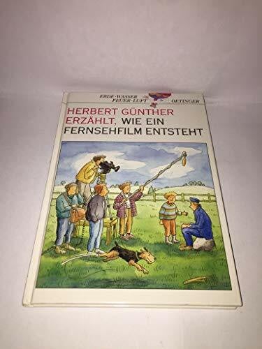 Herbert Günther erzählt, wie ein Fernsehfilm entsteht (Erde, Wasser, Feuer, Luft)