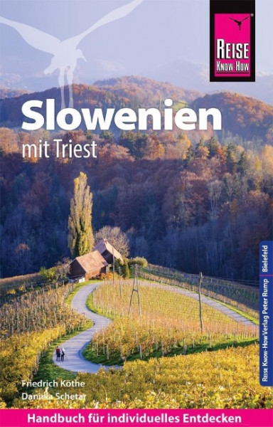 Reise Know-How Reiseführer Slowenien mit Triest - mit 15 Wanderungen -