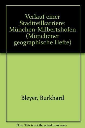 Verlauf einer Stadtteilkarriere München - Milbertshofen
