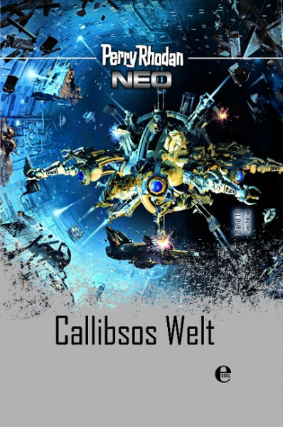 Perry Rhodan Neo 16: Callibsos Welt