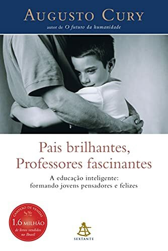 PAIS BRILHANTES - PROFESSORES FASCINANTES - PORTUGUES BRASIL