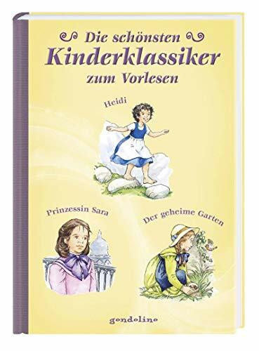 Die schönsten Kinderklassiker zum Vorlesen: Heidi/Prinzessin Sara/Der geheime Garten. Vorlesebuch und Geschenkbuch. Für 5,00 €.