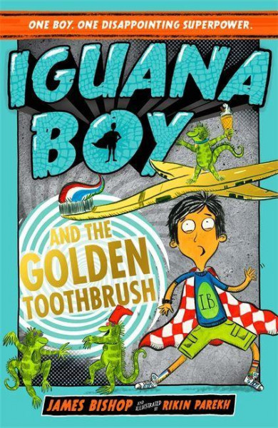 Iguana Boy 03 and the Golden Toothbrush