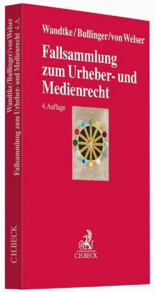 Fallsammlung zum Urheber- und Medienrecht