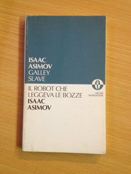 Il Robot Che Leggeva Le Bozze: Il Robot Che Correggeva Le Bozze/Galley Slave (Oscar paralleli)