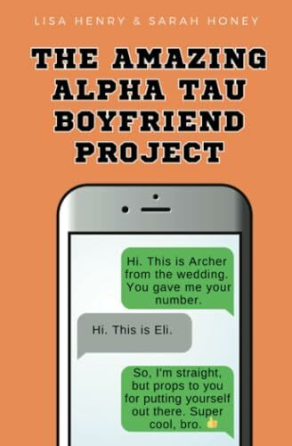 The Amazing Alpha Tau Boyfriend Project