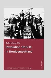 Revolution 1918/19 in Norddeutschland