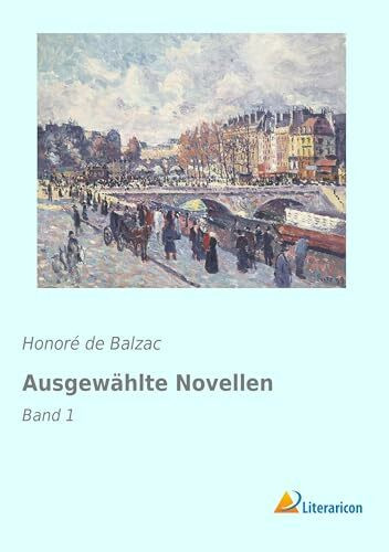 Ausgewählte Novellen: Band 1