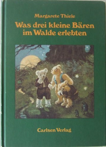 Was drei kleine Bären im Walde erlebten