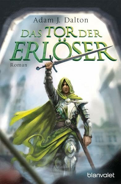 Das Tor der Erlöser: Roman