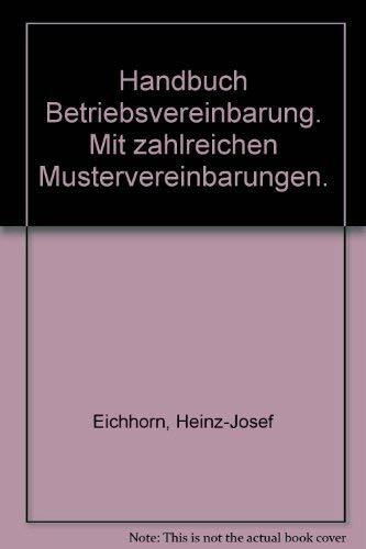 Handbuch Betriebsvereinbarungen: Mit zahlreichen Mustervereinbarungen